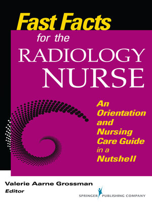 cover image of Fast Facts for the Radiology Nurse